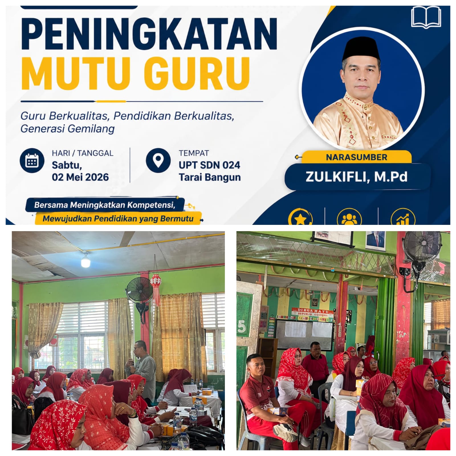 Workshop Peningkatan Mutu Guru di SDN 024 Tarai Bangun Sekretaris  Disdik Kampar Zulkifli M. Pd Selaku Narasumber